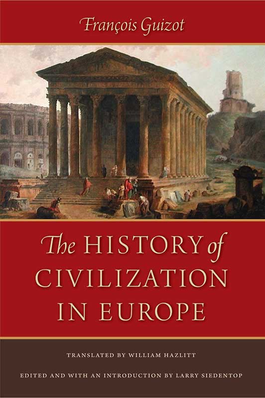 The History of Civilization in Europe - Liberty Fund