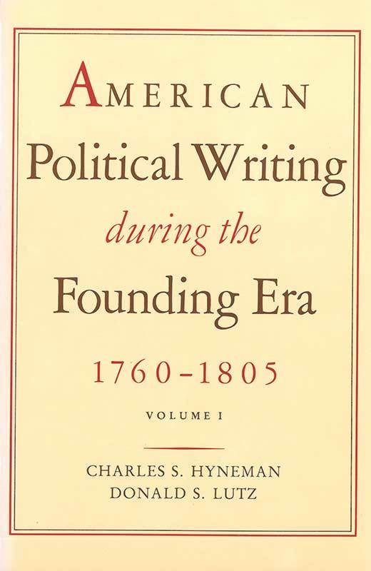 The Political Philosophy of the American Founders